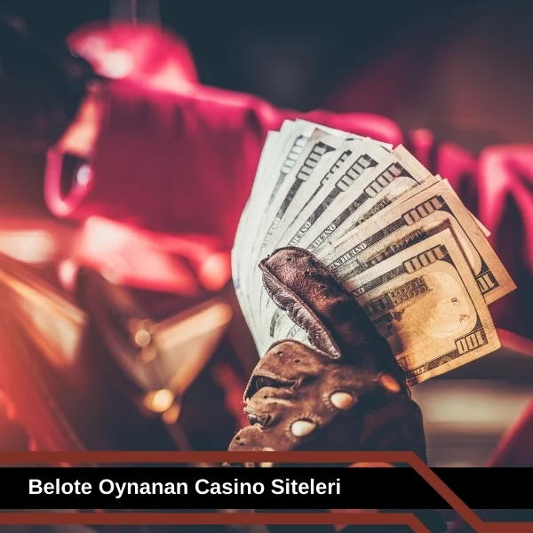 Belote Oynanan Casino Siteleri
