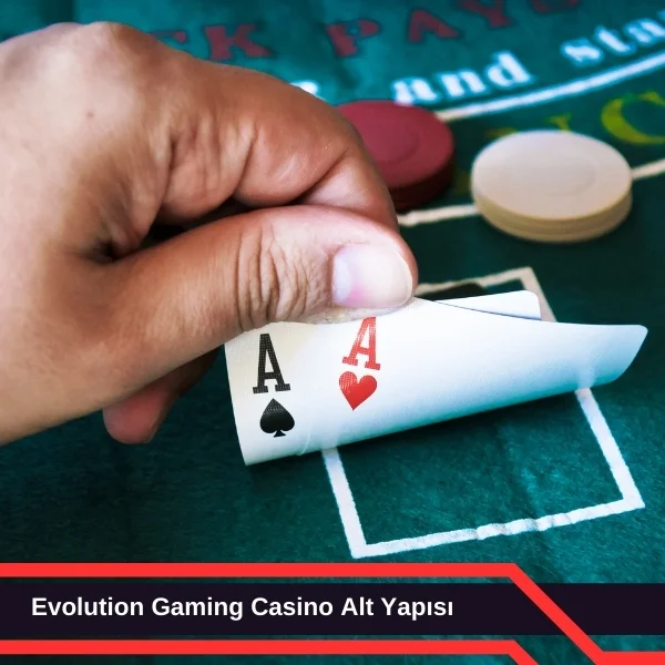 Evolution Gaming Casino Alt Yapısı