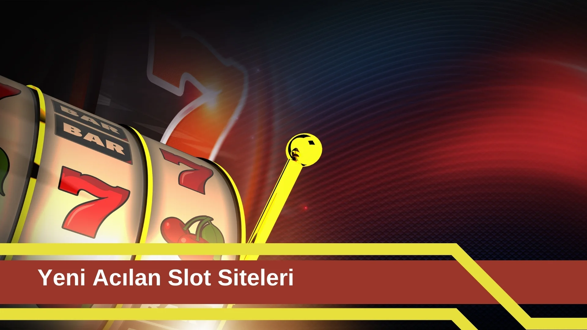 Yeni Acılan Slot Siteleri ile Daha Çok Kazanın